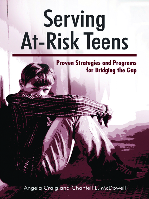 Title details for Serving At-Risk Teens by Angela Craig - Available